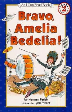 Книга Bravo, Amelia Bedelia Herman Parish