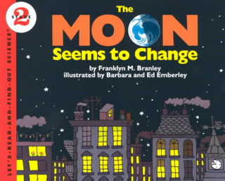 Book The Moon Seems to Change Franklyn Mansfield Branley