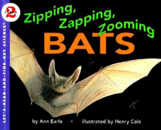 Книга Zipping, Zapping, Zooming Bats Ann Earle