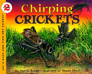 Könyv Chirping Crickets Melvin Berger