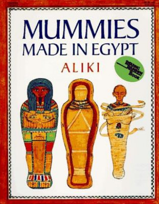 Kniha Mummies Made in Egypt Aliki