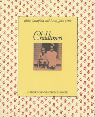 Buch Childtimes Eloise Greenfield