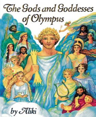 Kniha The Gods and Goddesses of Olympus Aliki