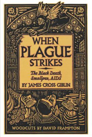 Książka When Plague Strikes James Cross Giblin