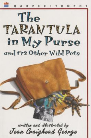 Kniha The Tarantula in My Purse Jean Craighead George