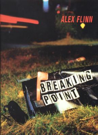 Kniha Breaking Point Alex Flinn