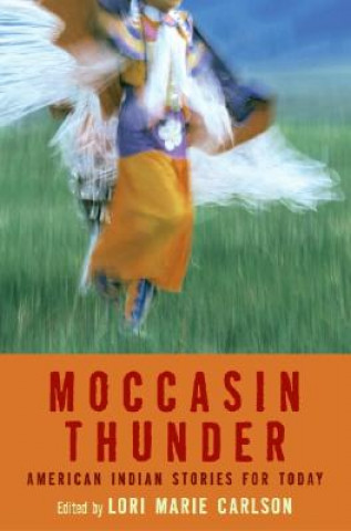 Buch Moccasin Thunder Lori M. Carlson