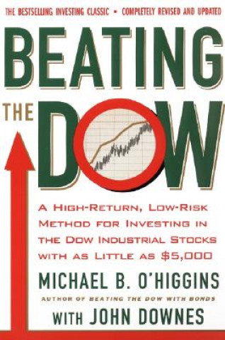 Книга Beating The Dow Revised Edition Michael O'Higgins
