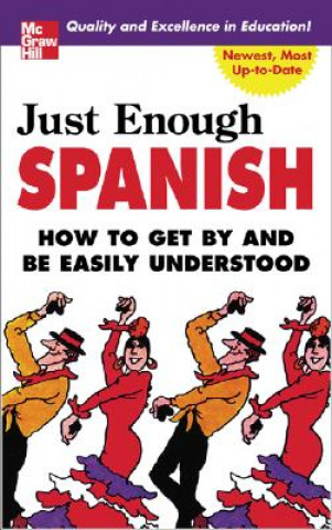 Könyv Just Enough Spanish D. L. Ellis