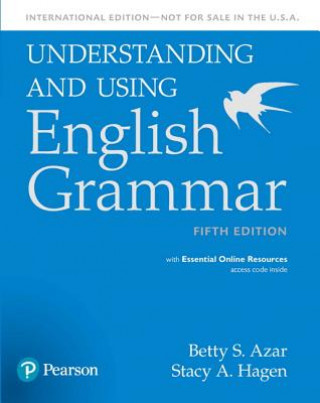 Kniha Understanding and Using English Grammar, SB with Essential Online Resources - International Edition Betty S. Azar