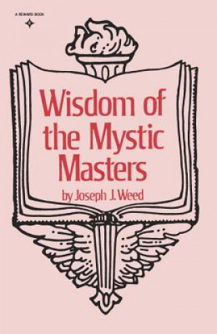 Carte Wisdom of the Mystic Masters Joseph J. Weed
