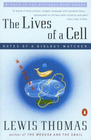Knjiga The Lives of a Cell Lewis Thomas