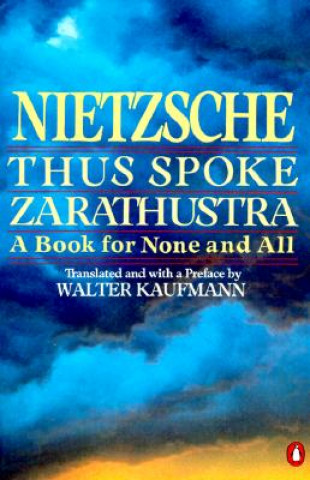 Knjiga Thus Spoke Zarathustra Friedrich Wilhelm Nietzsche
