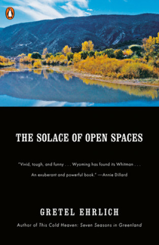 Книга The Solace of Open Spaces Gretel Ehrlich