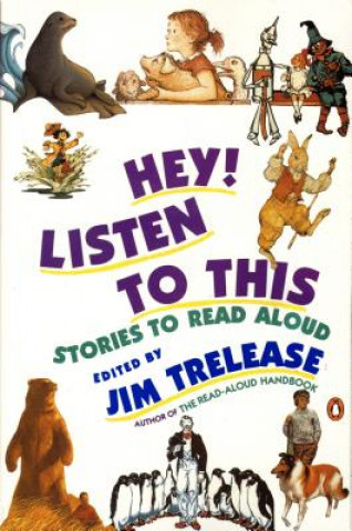 Książka Hey! Listen to This Jim Trelease
