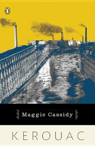 Kniha Maggie Cassidy Jack Kerouac