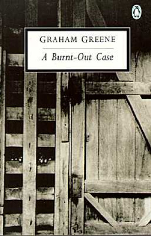 Carte A Burnt-Out Case Graham Greene