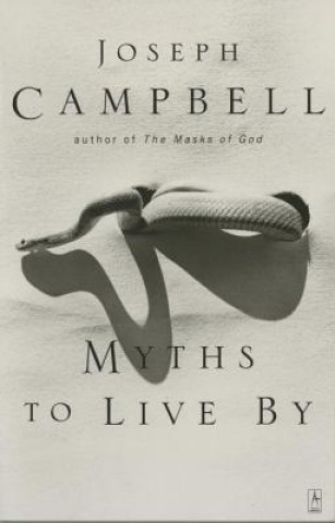 Kniha Myths to Live by Joseph Campbell