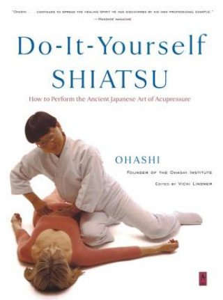 Kniha Do-It-Yourself Shiatsu Wataru Ohashi