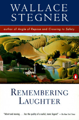 Libro Remembering Laughter Wallace Earle Stegner