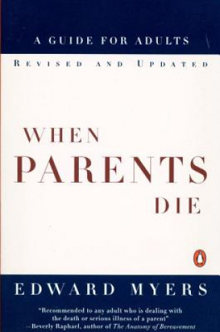 Könyv When Parents Die Edward Myers