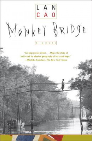 Kniha Monkey Bridge Lan Cao