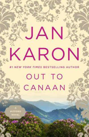 Buch Out to Canaan Jan Karon