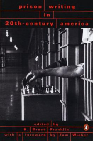 Kniha Prison Writing H. Bruce Franklin