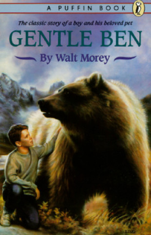 Könyv Gentle Ben Walt Morey
