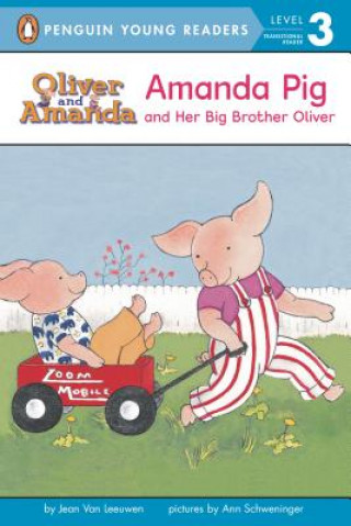 Kniha Amanda Pig and Her Big Brother Oliver Jean Van Leeuwen