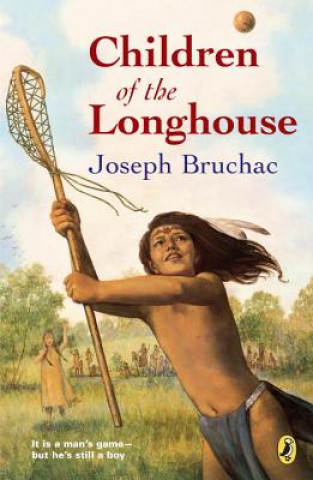 Kniha Children of the Longhouse Joseph Bruchac