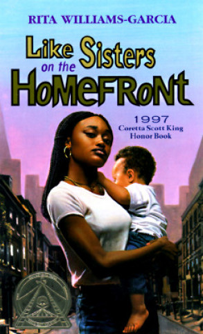 Kniha Like Sisters on the Homefront Rita Williams-Garcia