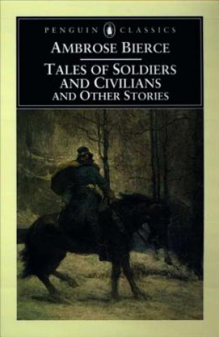 Carte Tales of Soldiers and Civilians Ambrose Bierce