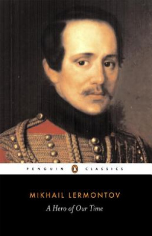 Kniha A Hero of Our Time Mikhail Iurevich Lermontov