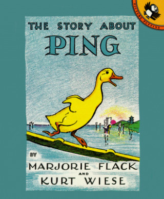 Könyv The Story About Ping Marjorie Flack