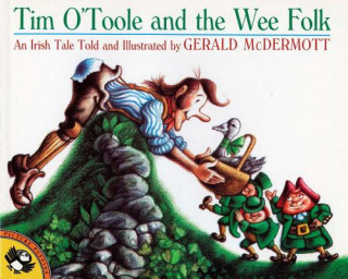 Buch Tim O'Toole and the Wee Folk Gerald McDermott