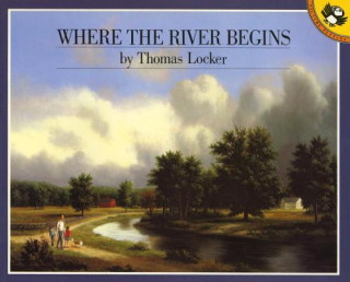 Βιβλίο Where the River Begins Thomas Locker