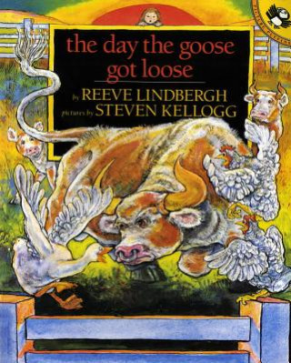 Kniha The Day the Goose Got Loose Reeve Lindbergh