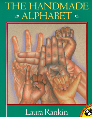 Kniha The Handmade Alphabet Laura Rankin
