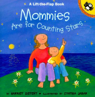 Kniha Mommies Are for Counting Stars Harriet Ziefert