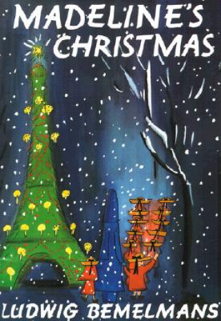 Kniha Madeline's Christmas Ludwig Bemelmans