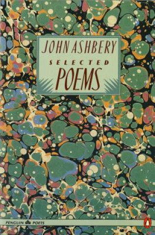Kniha Selected Poems John Ashbery