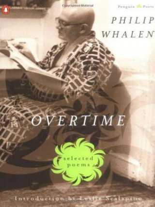 Kniha Overtime Philip Whalen