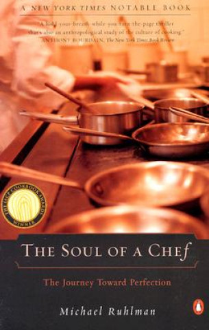 Kniha The Soul of a Chef Michael Ruhlman
