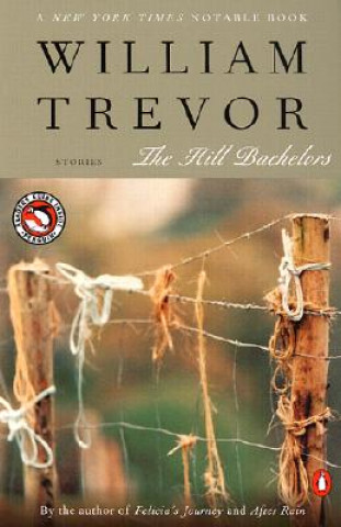 Kniha The Hill Bachelors William Trevor