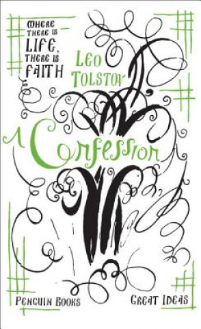 Kniha A Confession Leo Tolstoy