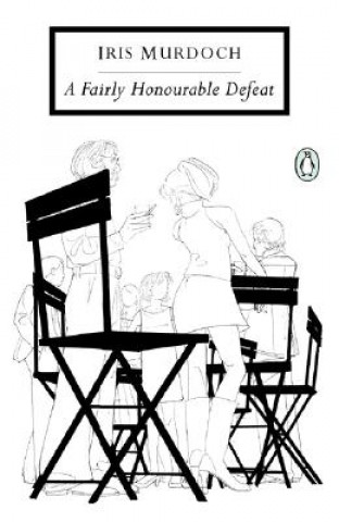 Книга Fairly Honourable Defeat Iris Murdoch