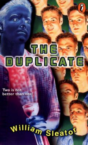 Kniha The Duplicate William Sleator
