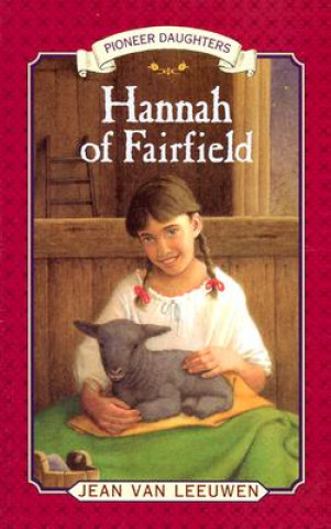 Knjiga Hannah of Fairfield Jean Van Leeuwen