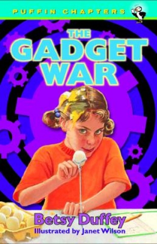 Kniha The Gadget War Betsy Duffey